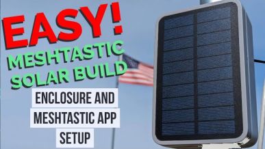 Tutorial for the Easy Meshtastic Solar Enclosure